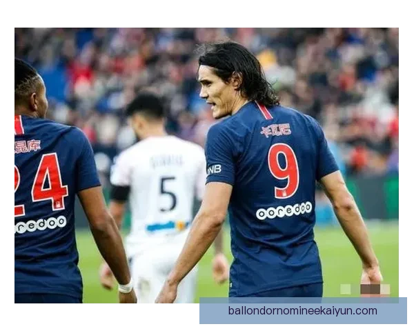 卡瓦尼职业轨迹持续稳健，近期表现备受关注