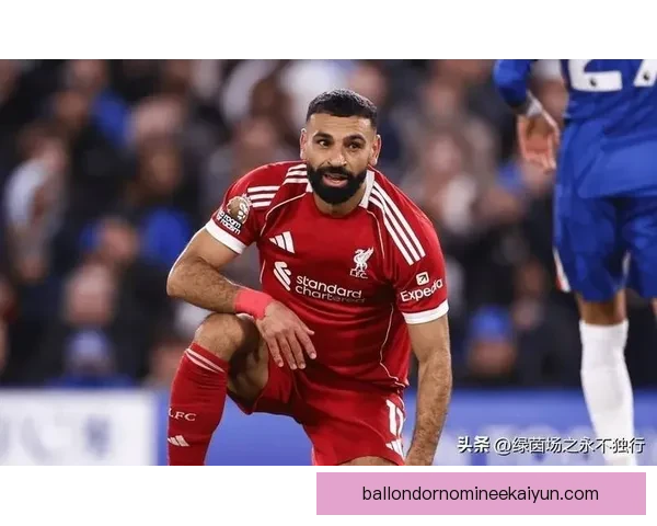 萨拉赫状态回暖，近期表现稳健助力球队争胜增强的表现