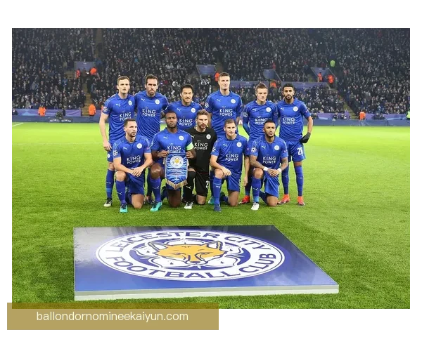 罗杰斯执教莱斯特城近期表现稳健，球队竞争力持续提升